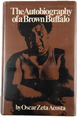 THE AUTOBIOGRAPHY OF A BROWN BUFFALO