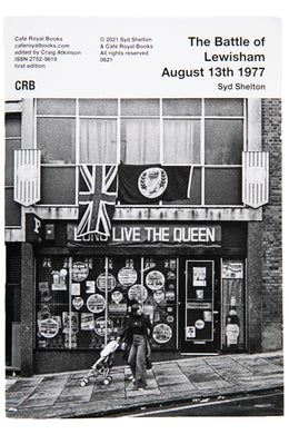 THE BATTLE OF LEWISHAM AUGUST 13th 1977