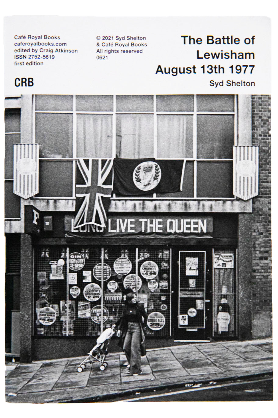 THE BATTLE OF LEWISHAM AUGUST 13th 1977
