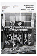 THE BATTLE OF LEWISHAM AUGUST 13th 1977