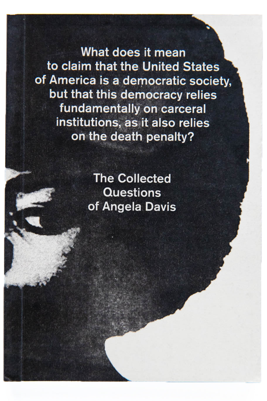 THE COLLECTED QUESTIONS OF ANGELA DAVIS