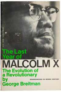 THE LAST YEAR OF MALCOM X | The Evolution of a Revolutionary