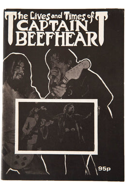 THE LIVES AND TIMES OF CAPTAIN BEEFHEART