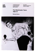 Load image into Gallery viewer, THE MADCHESTER YEARS 1989-91
