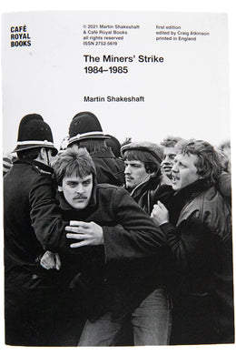 THE MINERS' STRIKE 1984-1985