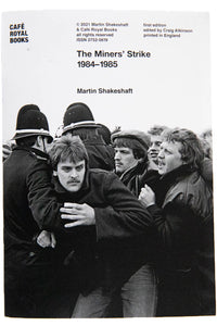 THE MINERS' STRIKE 1984-1985