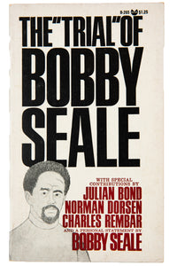 THE "TRIAL" OF BOBBY SEALE