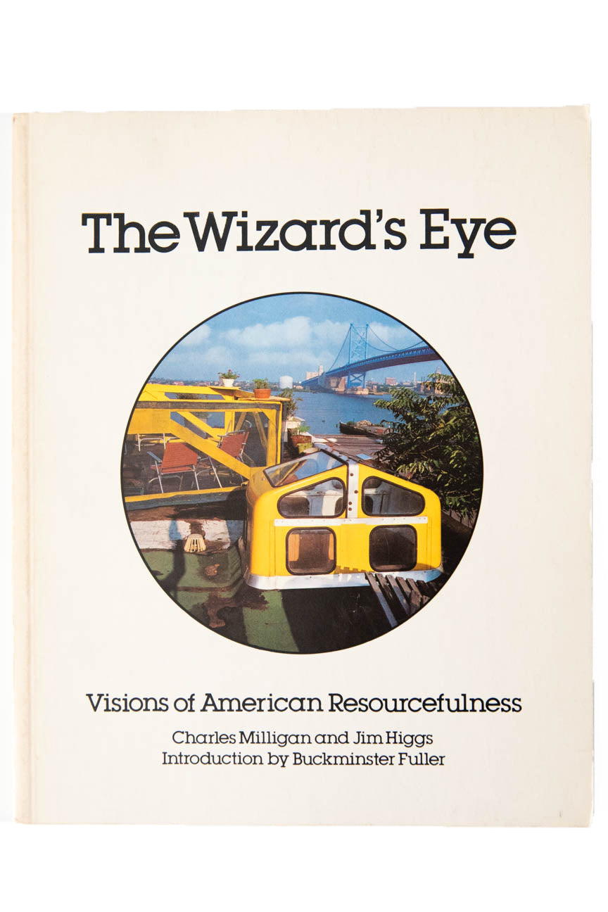 THE WIZARD'S EYE | Visions of American Resourcefulness
