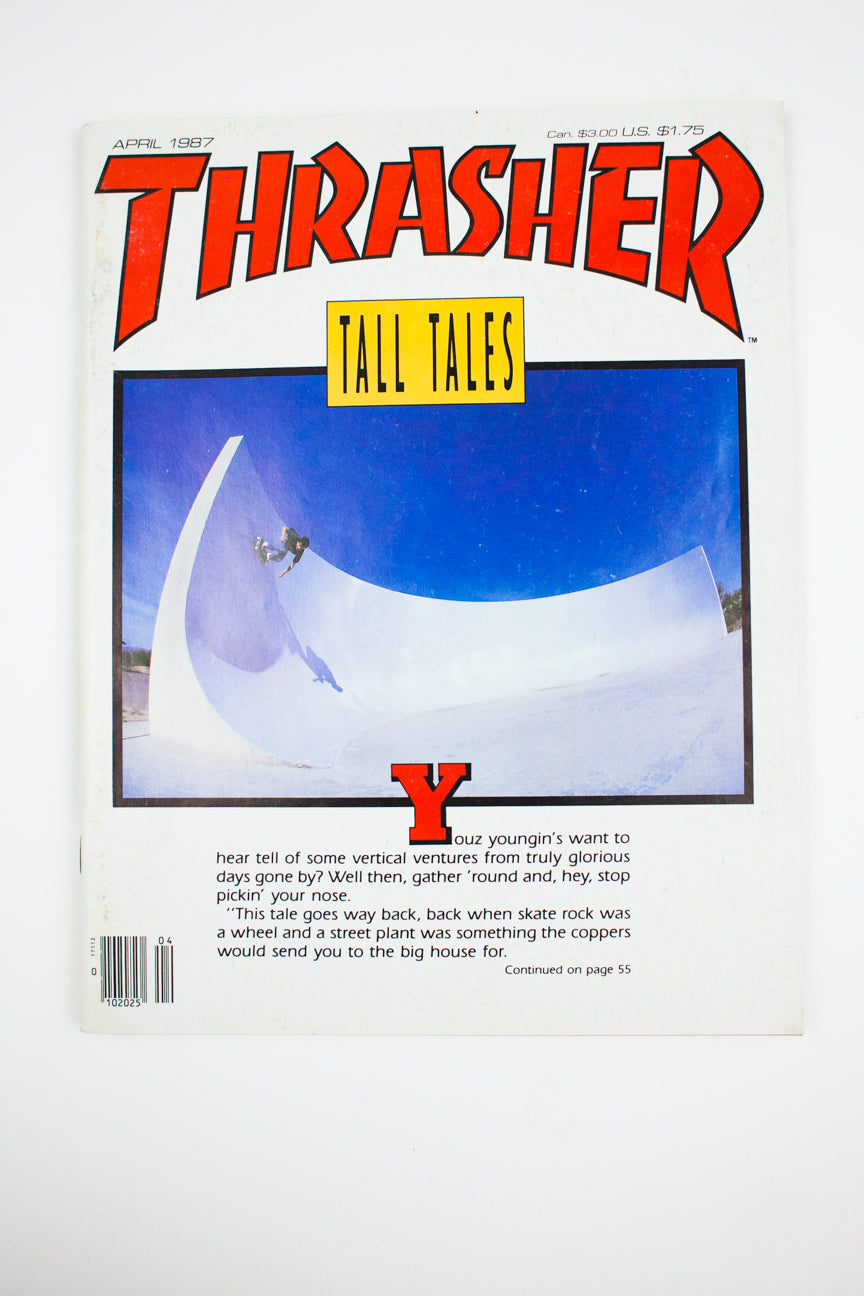 THRASHER MAGAZINE | APRIL 1987