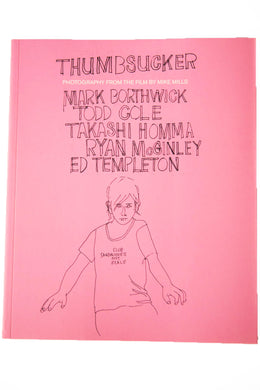 THUMBSUCKER | Photography From The Film by Mike Mills