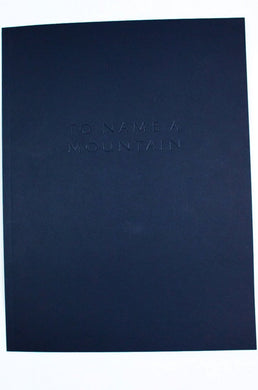 TO NAME A MOUNTAIN