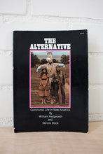 Load image into Gallery viewer, The Alternative | Communal Life in New America