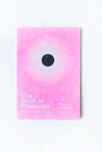 Load image into Gallery viewer, THE BOOK OF PLEASURES | Chapter II &amp; III