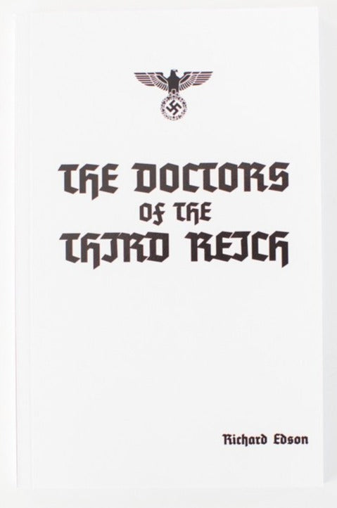 The Doctors Of The Third Reich