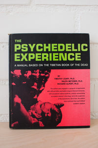 the psychedelic experience - a manual based on the tibetan book of the dead