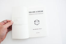Load image into Gallery viewer, You Are A Dream