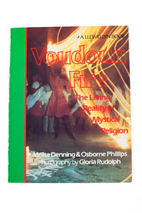 VOUDOUN FIRE | The Living Reality of the Mystical Religions
