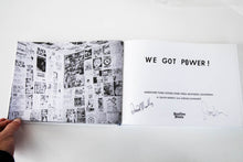 Load image into Gallery viewer, WE GOT POWER!