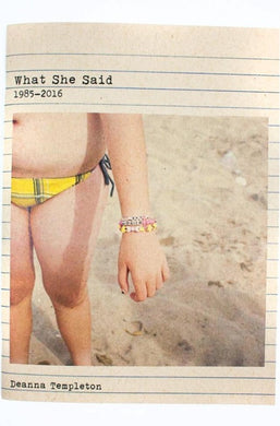 WHAT SHE SAID 1985–2016