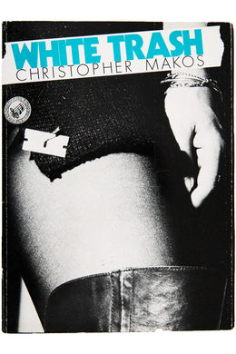 WHITE TRASH | Signed