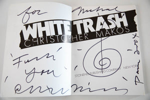 WHITE TRASH | Signed