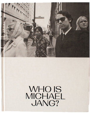WHO IS MICHAEL JANG?