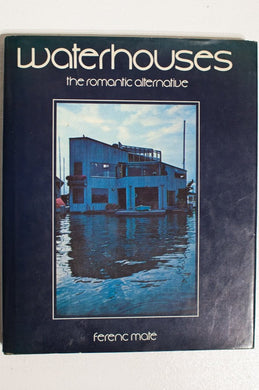 Waterhouses | The Romantic Alternative