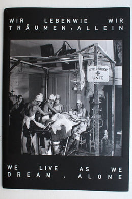 We Live As We Dream : Alone