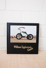 Load image into Gallery viewer, William Eggleston&#39;s Guide