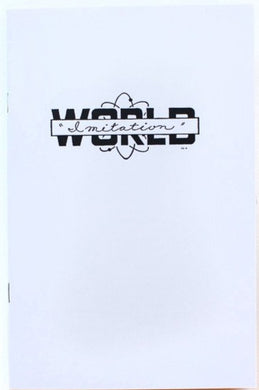 WORLD IMITATION | The Zine