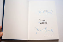 Load image into Gallery viewer, YOUR BLUES | Year Book Special Edition