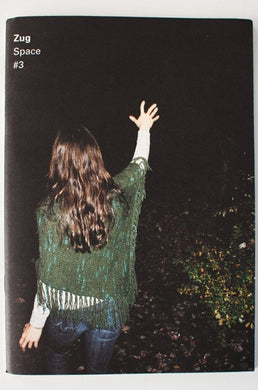ZUG MAGAZINE No. 3 | Space
