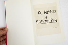 Load image into Gallery viewer, A HISTORY OF COMMUNISM