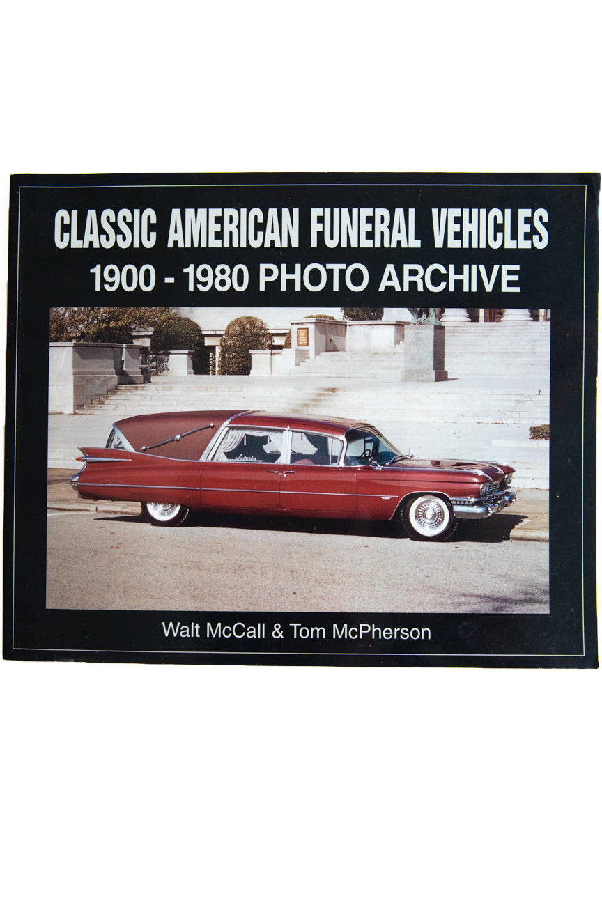 CLASSIC AMERICAN FUNERAL VEHICLES 1900-1980 | Photo Archive