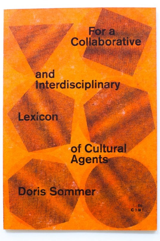 FOR A COLLABORATIVE AND INTERDISCIPLINARY LEXICON OF CULTURAL AGENTS