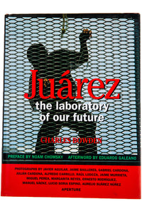 JUAREZ | The Laboratory of Our Future