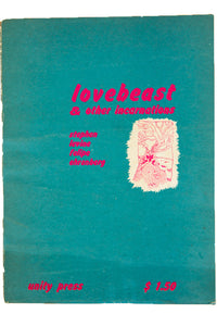 LOVEBEAST AND OTHER INCANTATIONS