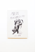 Load image into Gallery viewer, MALOS PENSAMIENTOS | BAD THOUGHTS