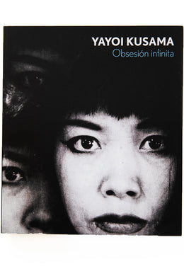 Yayoi Kusama | Obsesión Infinita