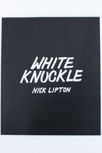 Load image into Gallery viewer, White Knuckle