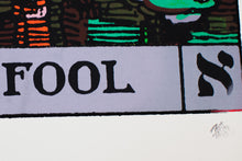 Load image into Gallery viewer, THE FOOL | SCREENPRINT