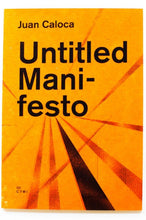 Load image into Gallery viewer, UNTITLED MANIFESTO
