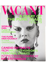 Load image into Gallery viewer, VACANT | A Diary of the Punk Years 1976–79